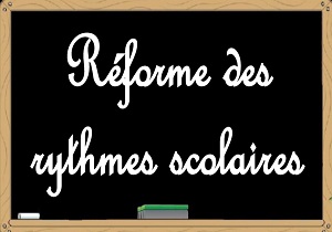 Réforme rythmes scolaires